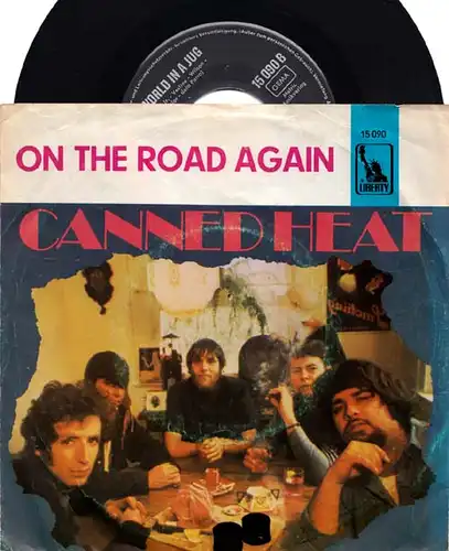 7inch - Canned Heat On The Road Again
