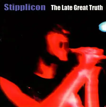 CD - Stipplicon The Late Great Truth