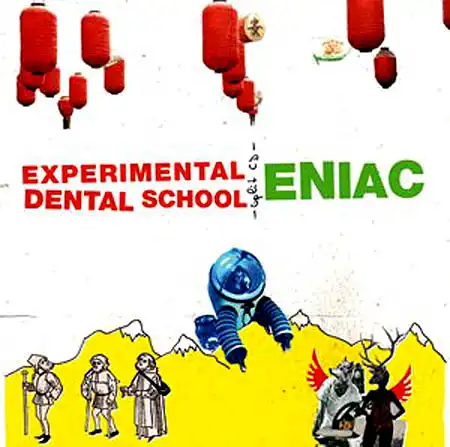CD - Eniac / Experimental Dental School Eniac / Experimental Dental School