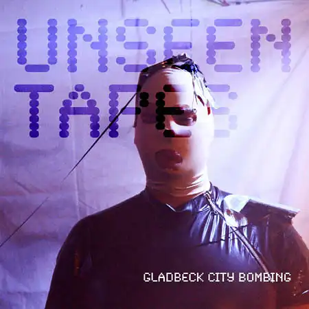 CD - Gladbeck City Bombing Unseen Tapes