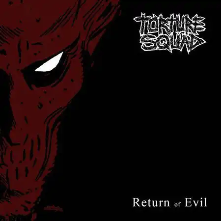 CD - Torture Squad Return of Evil