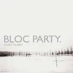 LP - Bloc Party Silent Alarm