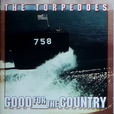 CD - Torpedoes, The Good For The Country