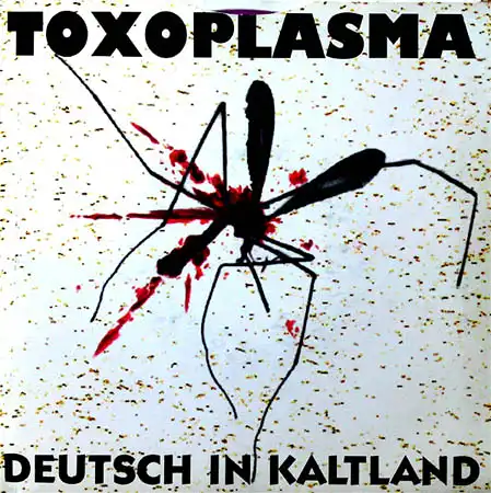 7inch - Toxoplasma / Small But Angry Deutsch In Kaltland / Are You My Dad