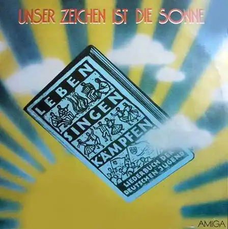 LP - Various Artists Unser Zeichen Ist Die Sonne
