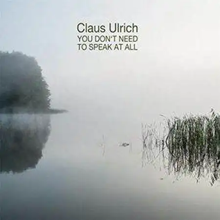 LP - Ulrich, Claus You Don&#039;t Need To Speak At All