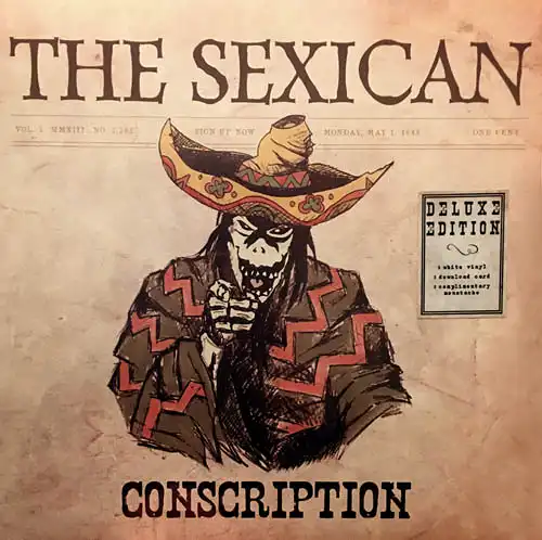 LP - Sexican, The Conscription