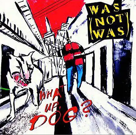 LP - Was Not Was What Up, Dog?