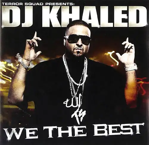 CD - Terror Squad presents: DJ Khaled We The Best
