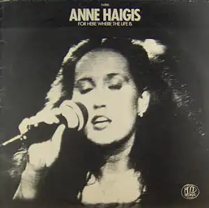 LP - Haigis, Anne For Here Where The Life Is