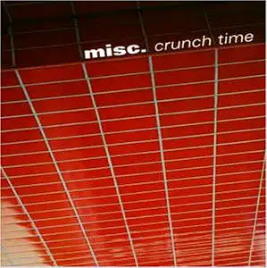 CD - Misc. Crunch Time
