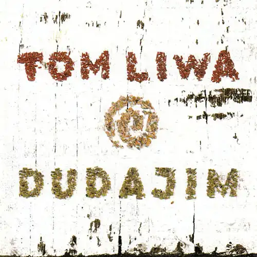 CD - Liwa, Tom Dudajim