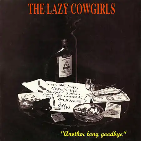 10inch - Lazy Cowgirls Another Long Goodbye