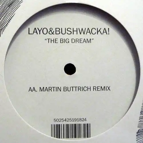 12inch - Layo & Bushwacka The Big Dream