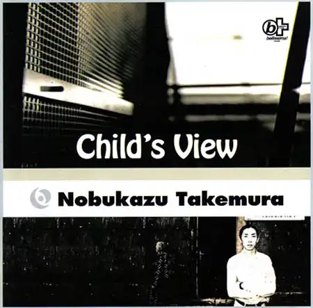 CD - Takemura, Nobukazu Child&#039;s View