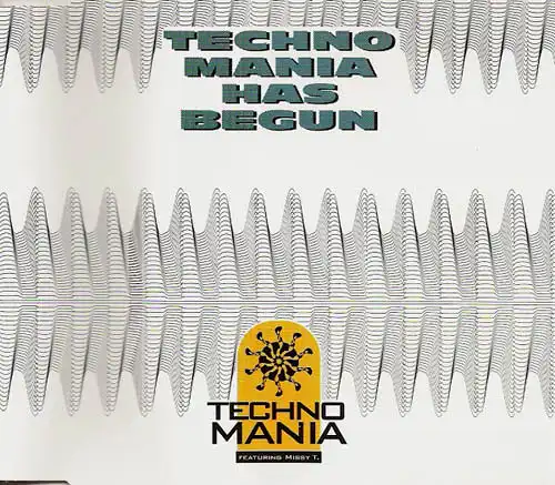 CD:Single - Technomania Feat. Missy T. Technomania Has Begun