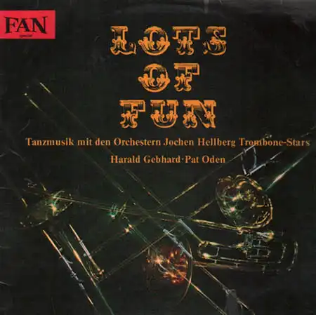 LP - Jochen Hellberg Trombone-Stars / Harald Gebhard / Pat Oden Lots Of Fun