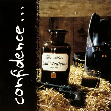 CD - Dr. Mo&#039;s Bad Medicine Confidence
