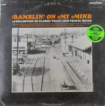 LP - Various Artists Ramblin&#039; On My Mind - A Collection Of Classic Train And Travel Blues