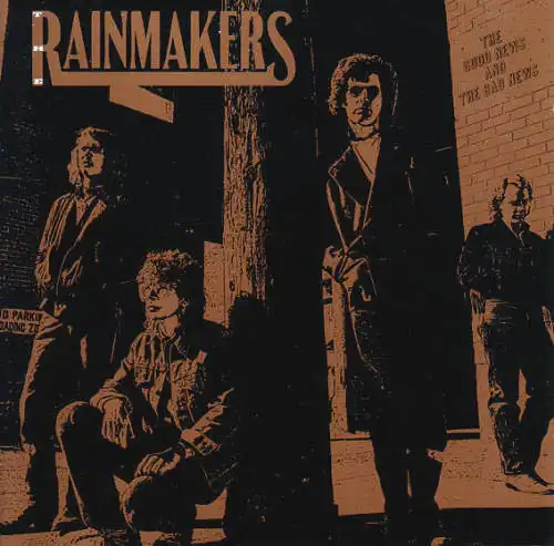 LP - Rainmakers, The The Good News And The Bad News