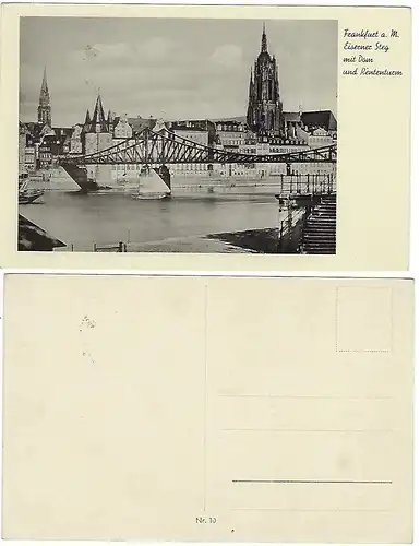 [Echtfotokarte schwarz/weiß] Frankfurt a/M. - Eiserner Steg mit Dom und Rententurm. 
