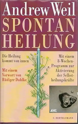 Andrew Weil: Spontanheilung. 