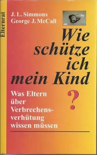 Simmons, Mc Call: Wie schütze ich mein Kind. 