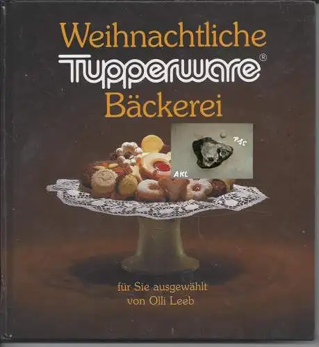 Olli Leeb: Weihnachtliche Tupperware Bäckerei. 