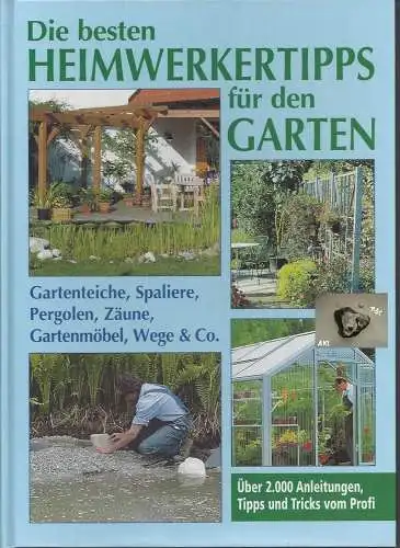 Die besten Heimwerkertipps für den Garten. 