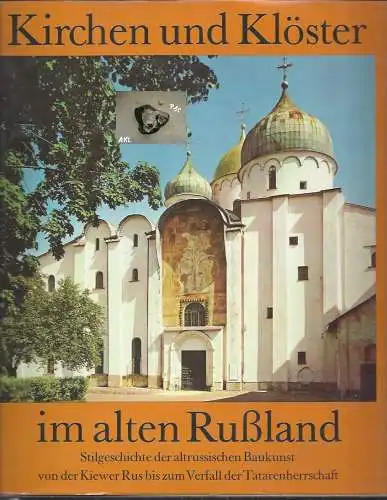 Kirchen und Klöster im alten Rußland, Bildband. 