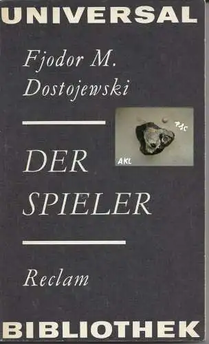 Dostojewski Fjodor M: Der Spieler. 
