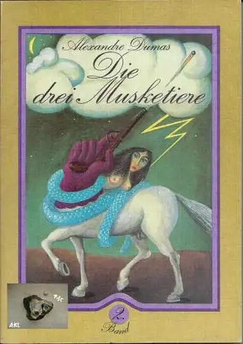 Alexandre Dumas: Die drei Musketiere, Band 2, Alexandre Dumas, DDR Jugendbuch Abenteuer. 