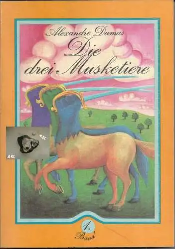 Alexandre Dumas: Die drei Musketiere, Band 1, Alexandre Dumas, DDR Jugendbuch Abenteuer. 