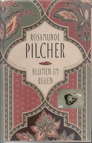 Rosamunde Pilcher: Blumen im Regen, Rosamunde Pilcher, gebunden. 