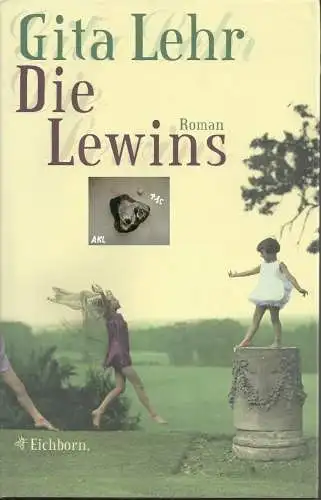 Gita Lehr: Die Lewins, Gita Lehr, Roman, gebunden. 