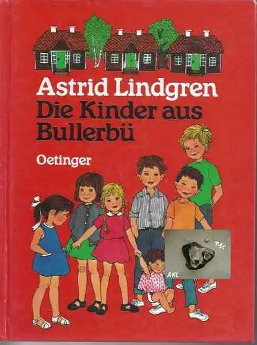Lindgren Astrid: Wir Kinder aus Bullerbü, Lindgren Astrid. 