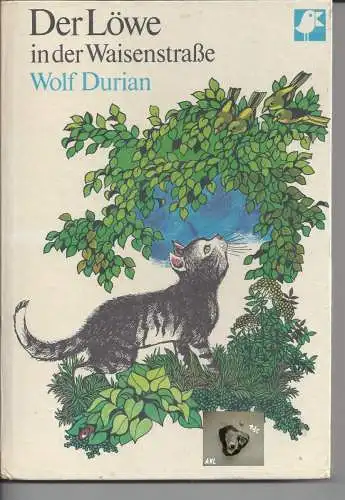 Wolf Durian: Der Löwe in der Waisenstraße, Wolf Durian, Kinderbuchverlag. 