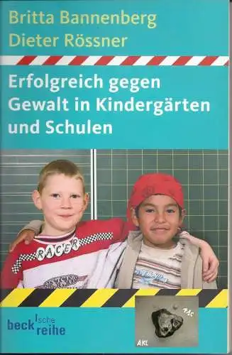 Erfolgreich gegen Gewalt in Kindergärten und Schulen. 