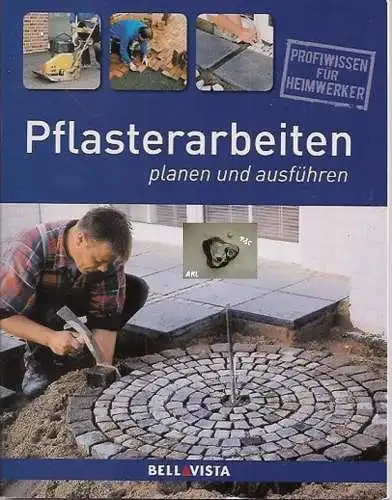 Pflasterarbeiten, planen und ausführen. 