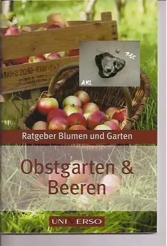 Obstgarten und Beeren, Ratgeber Blumen und Garten. 
