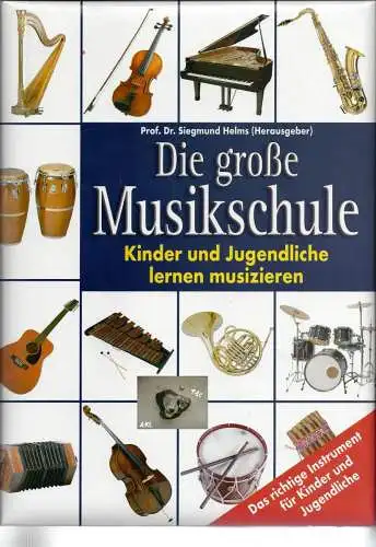 Die große Musikschule. 