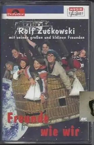Rolf Zuckowski mit seinen großen und kleinen Freunden, Freunde wie wir, Kassette, MC