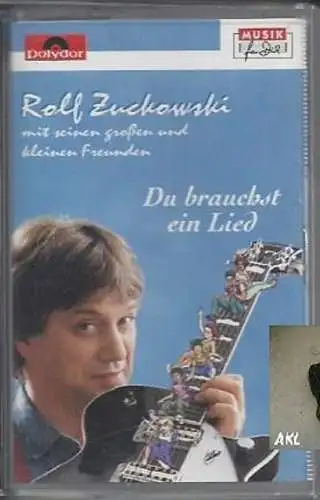 Rolf Zuckowski, Du brauchst ein Lied, Kassette, MC