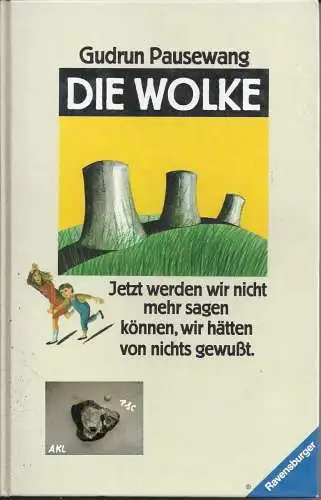 Gudrun Pausewang: Die Wolke, Gudrun Pausewang. 