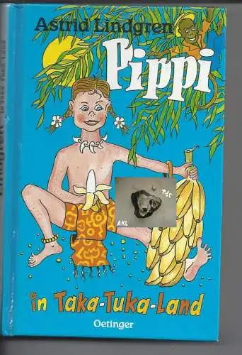Astrid Lindgren: Pippi in Taka Tuka Land, Astrid Lindgren. 