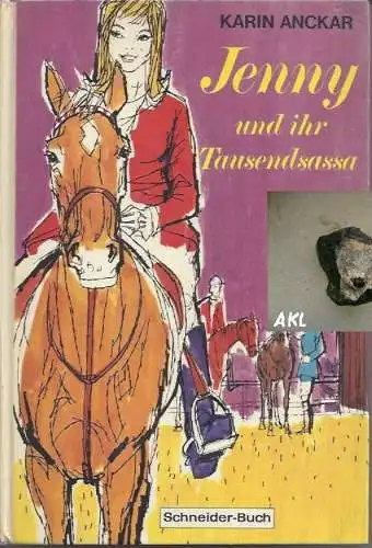 Karin Anckar: Jenny und ihr Tausendsassa, Karin Anckar, Schneiderbuch. 