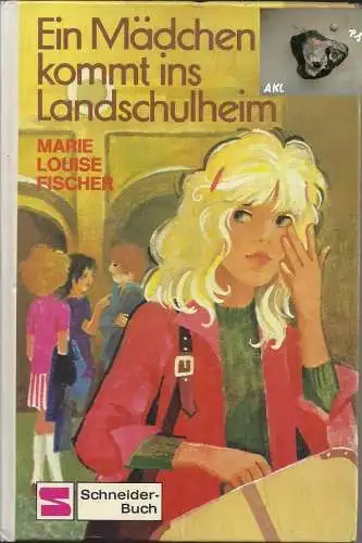 Ein Mädchen kommt ins Landschulheim, Schneiderbuch. 