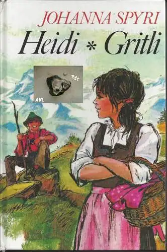 Johanna Spyri: Heidi, Gritli, Johanna Spyri. 