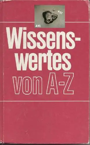 Wissenswertes von A-Z, Werner Lenz. 