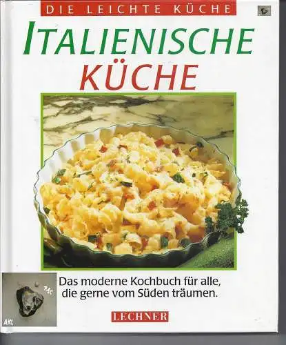 Italienische Küche, Lechner. 